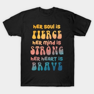 Her mind is strong T-Shirt